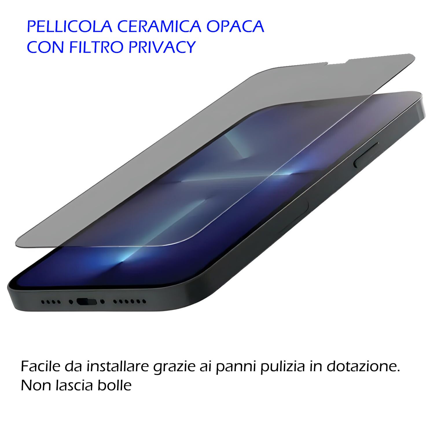 Pellicola opaca privacy per iPhone